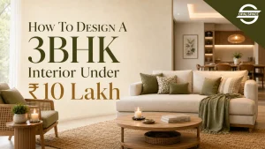3BHK Interior Under ₹10 Lakhs